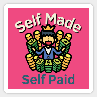 Self Made Self Paid Sticker